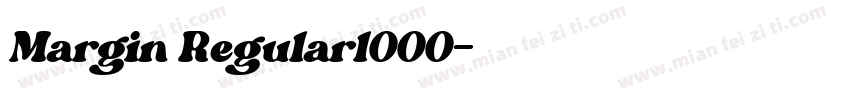 Margin Regular1000字体转换